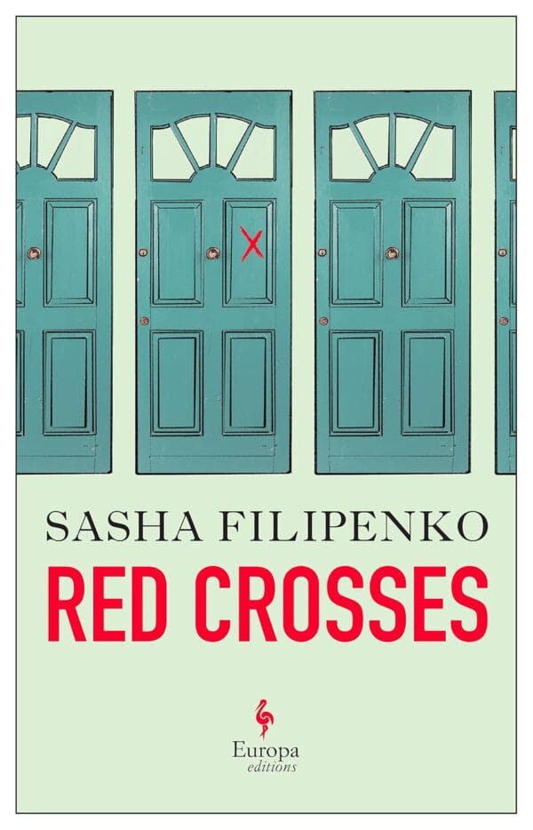 Sasha Filipenko Red Crosses Sasha Filipenko Red Crosses